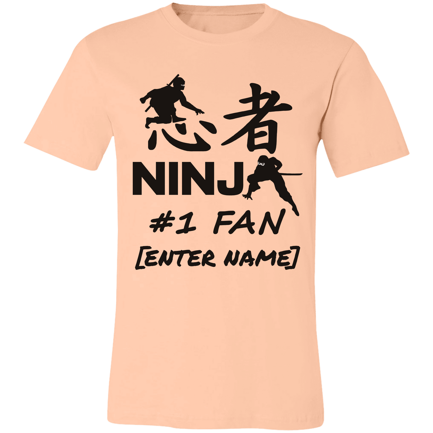Ninja #1 Fan (black lettering) - PERSONALIZE IT!