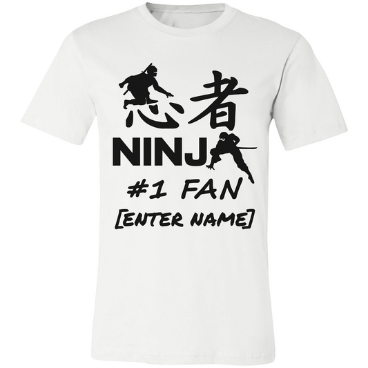 Ninja #1 Fan (black lettering) - PERSONALIZE IT!