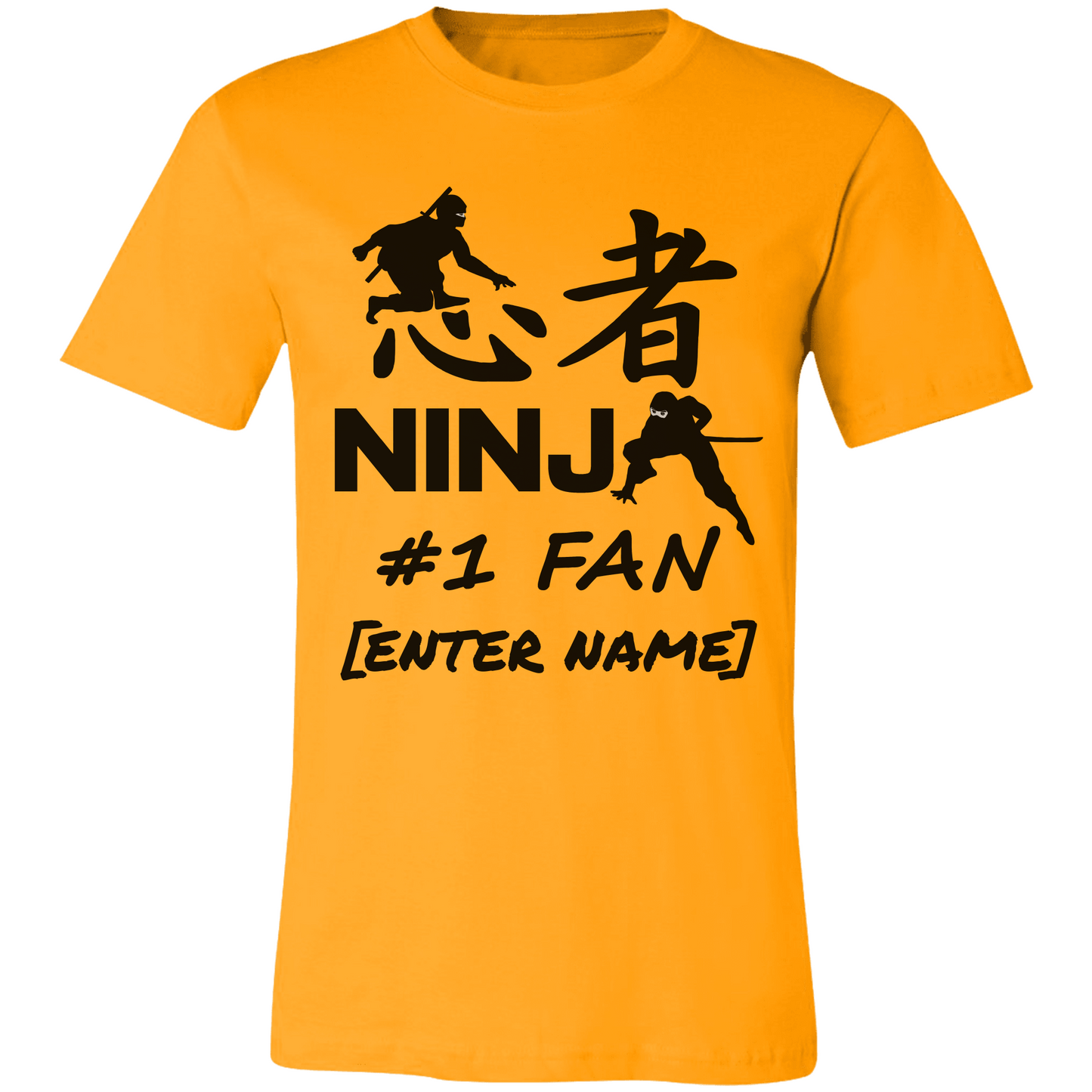 Ninja #1 Fan (black lettering) - PERSONALIZE IT!