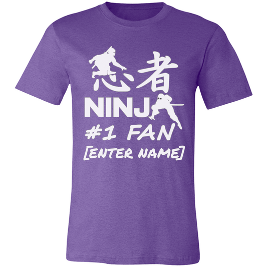 Ninja #1 Fan (white lettering) - PERSONALIZE IT!