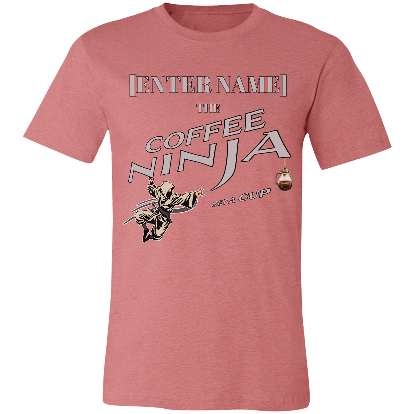 Coffee Ninja - PERSONALIZE IT!